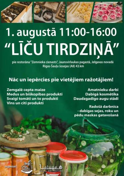 Nāc un iepērcies pie vietējiem ražotājiem “LĪČU TIRDZIŅĀ”!