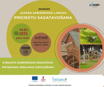 Seminārs Leader sabiedriskā labuma projektu iesniedzējiem