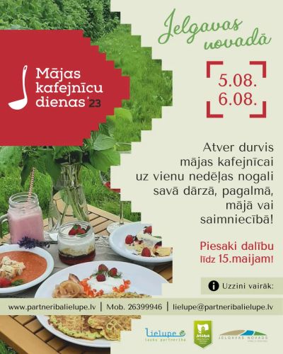 Aicināti pieteikties “Mājas kafejnīcu dienu” rīkošanai Jelgava novadā!