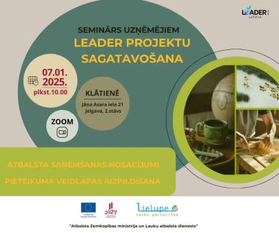 Seminārs uzņēmējiem “Leader projektu sagatavošana”